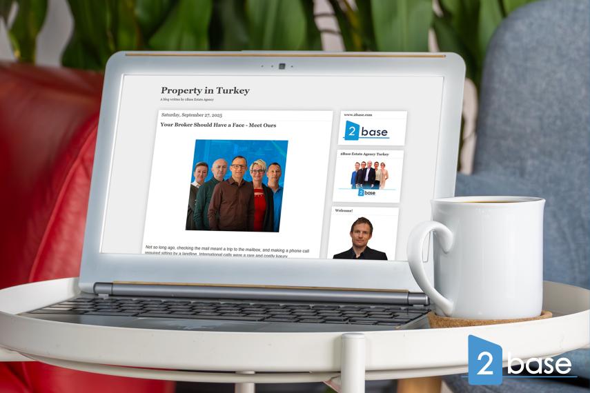 Your Broker Should Have a Face – Meet Ours: Choosing a Real Estate Partner in Turkey
